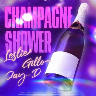 Champagne Shower by Jay-D