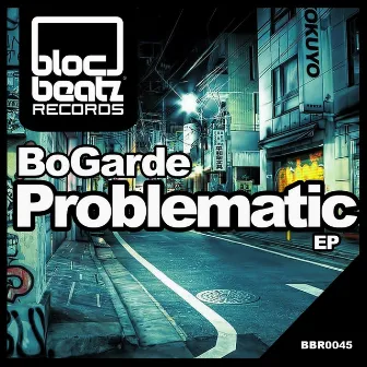 Problematic by BoGarde