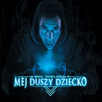 Mej Duszy Dziecko by Hinol Polska Wersja