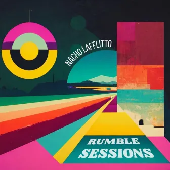 Rumble Sessions by Nacho Lafflitto