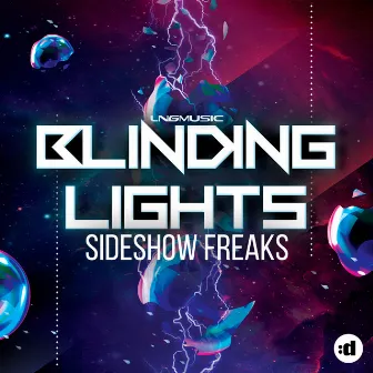 Blinding Lights by Sideshow Freaks