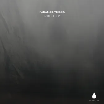 Drift EP by Parallel Voices