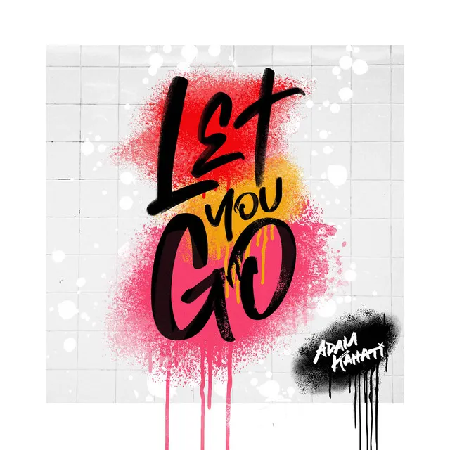 Let You Go