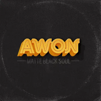 Matte Black Soul by Awon