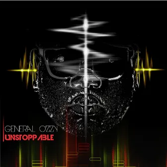 Unstoppable by General Ozzy