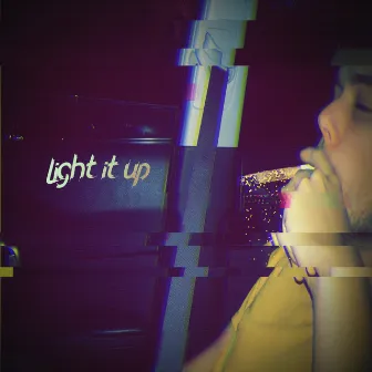 Light it up by Asthmatic