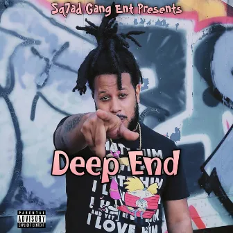 Deep End by Godz Child