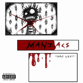 Maniacs by Lofrd