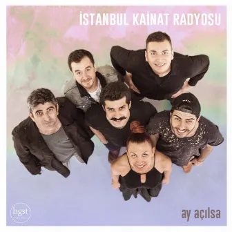 Ay Açılsa by İstanbul Kâinat Radyosu