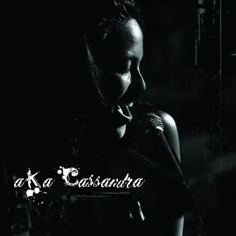 A.K.A Cassandra by KC Concepcion