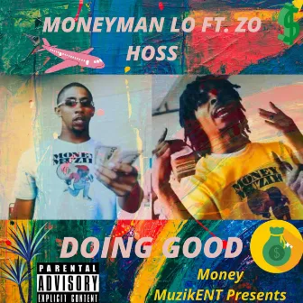 Doing Good by MoneyMan Lo