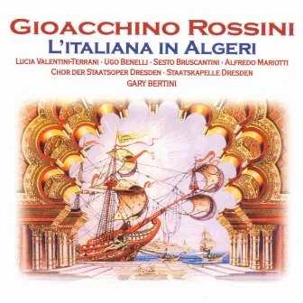 Rossini: L'Italiana In Algeri by Gary Bertini