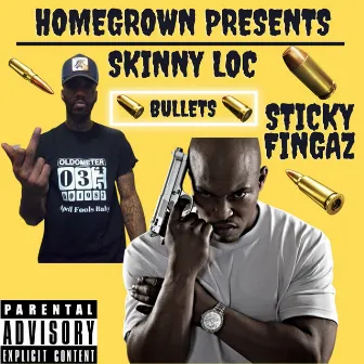 Bullets by Skinny Loc