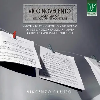 Vico Novecento (A Century of Neapolitan Piano Stories) by Vincenzo Caruso