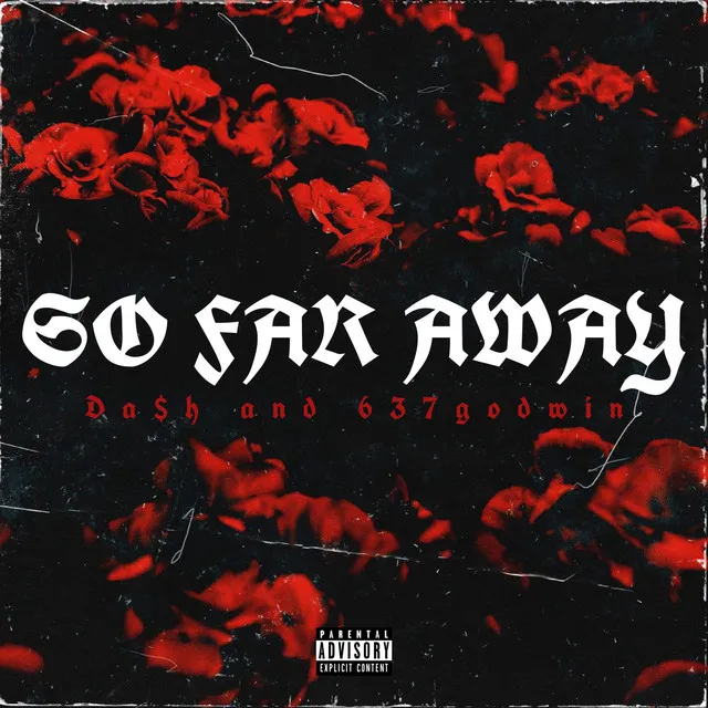 So Far Away