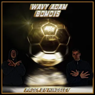 Ballon d’Or by Wavy Adam