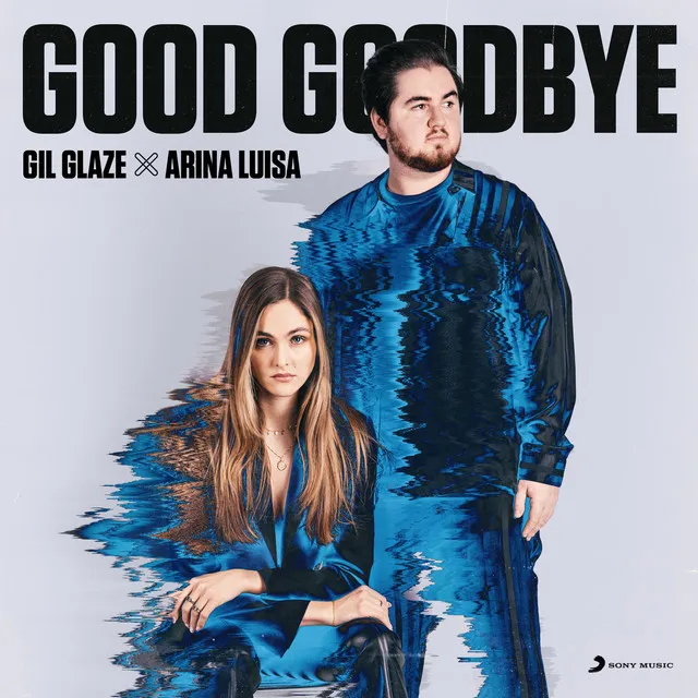 Good Goodbye (feat. Arina Luisa)