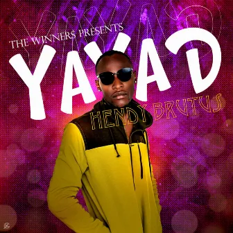 Yayad (Hendy Brutus) by DJ Winner Lageee