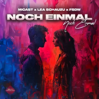 Noch Einmal by Lea Schauzu