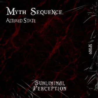 Altered State by Myth Sequence