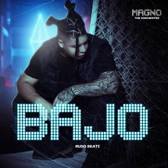 Bajo by Magno the Songwriter