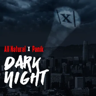 Dark Night by All Natural