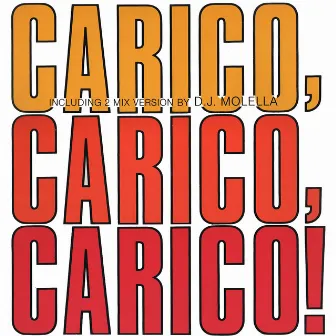 Carico! Carico! Carico! by Do It!