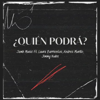 ¿Quién Podrá? by Jamh Music