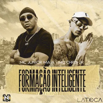 Formação Inteligente by Mc Junior Maia