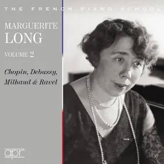 Marguerite Long, Vol. 2 by Pedro de Freitas Branco