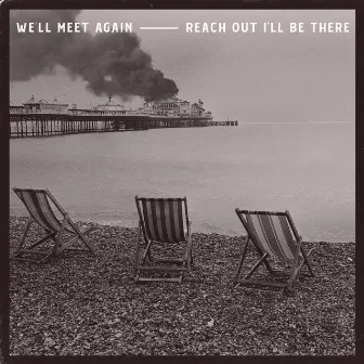 We'll Meet Again / Reach Out I'll Be There by The Jaded Hearts Club