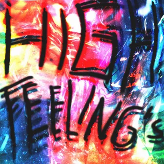 High Feelings (Freestyle) by guest490