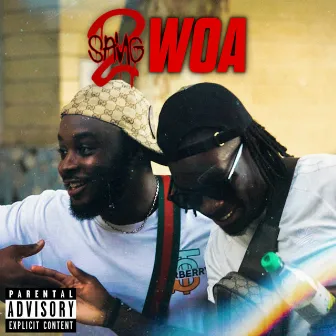 Woa by 2Sang