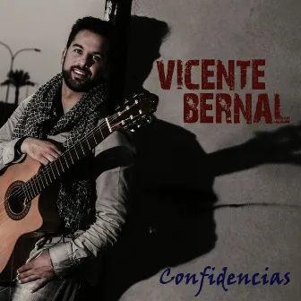 Confidencias by Vicente Bernal