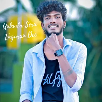 Unkuda Sera Enguran Dee by Gana Rajan