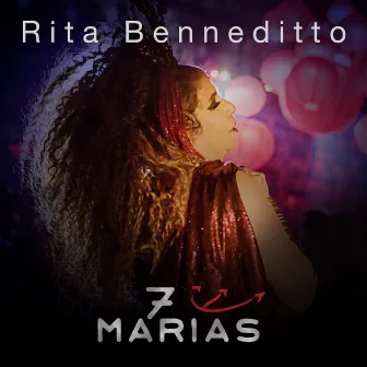 7Marias by Rita Benneditto