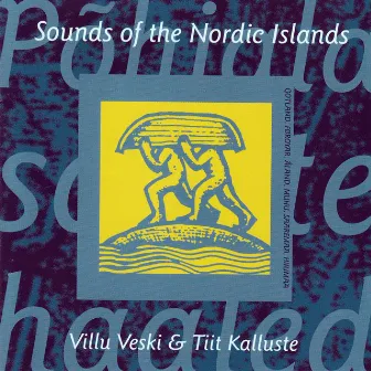 Sounds of the Nordic Islands by Tiit Kalluste