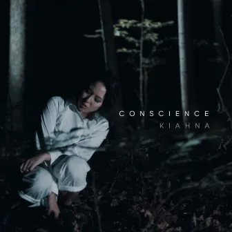 Conscience by Kiahna