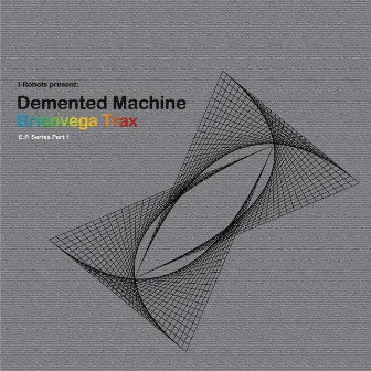 Brionvega Trax (EP Series Pt. 1) by Demented Machine