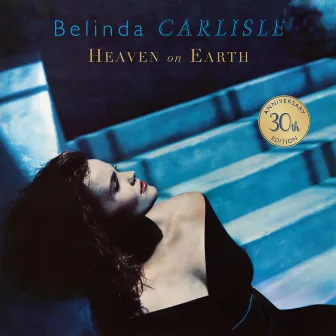 Heaven on Earth (30th Anniversary Edition) by Belinda Carlisle