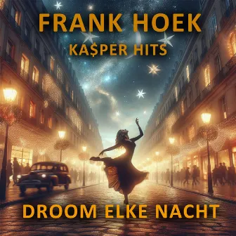 Droom Elke Nacht (hoekkennut) by KA$PER HITS