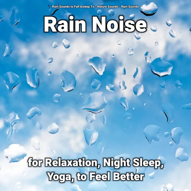 Rain Sounds for Relaxing