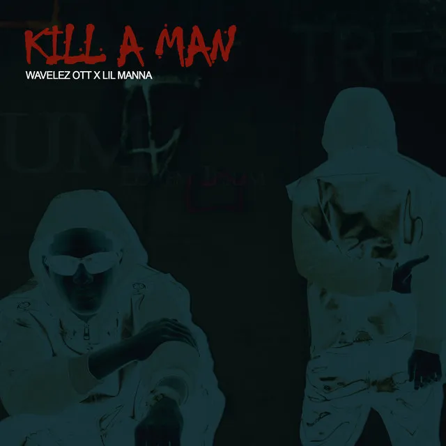 Kill a Man