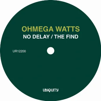 No Delay by Ohmega Watts