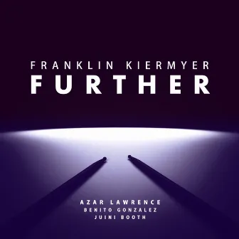 Further by Franklin Kiermyer