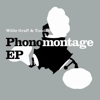 Phonomontage EP by Tuccillo