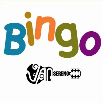 Bingo by Van Sereno