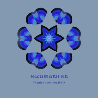 Rizomantra (Rmx) by Rizomagic