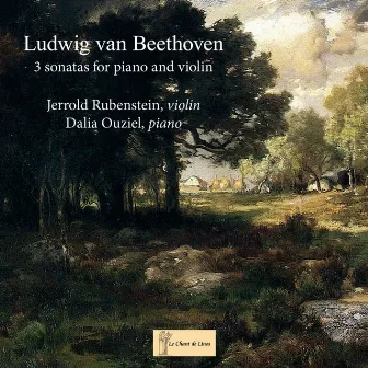 Ludwig van Beethoven, 3 sonatas for Piano and Violin by Dalia Ouziel