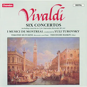 Vivaldi: Six Concertos by Timothy Hutchins